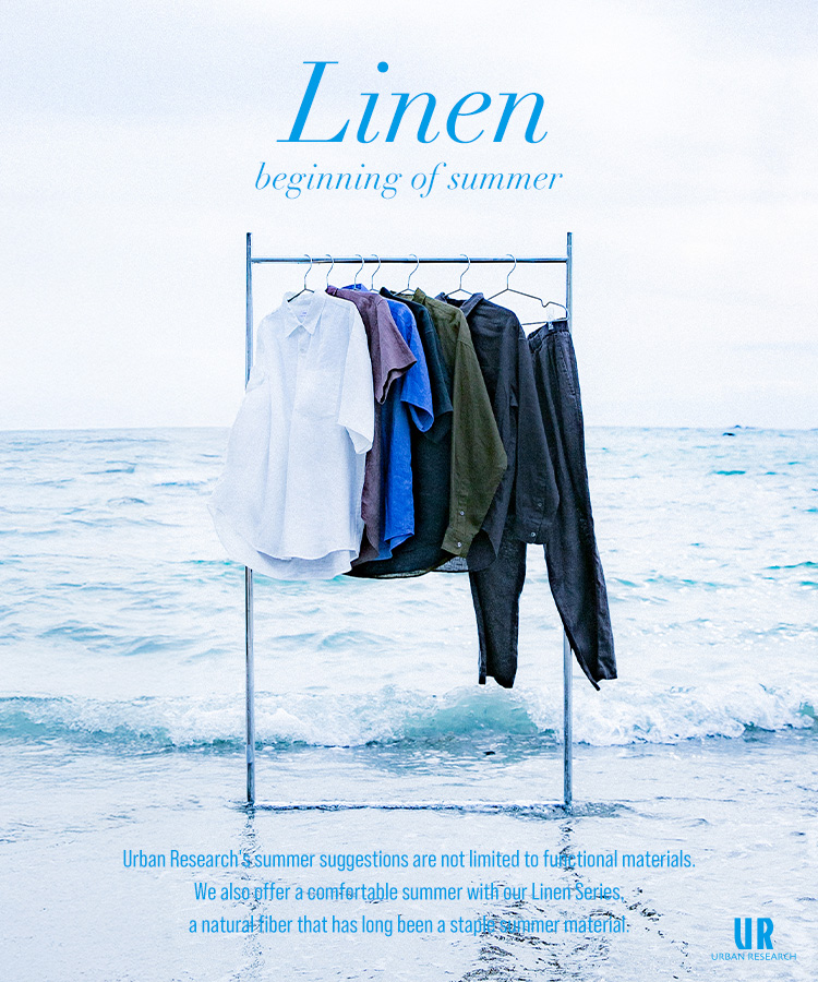 Linen beginning of summer｜URBAN RESEARCH