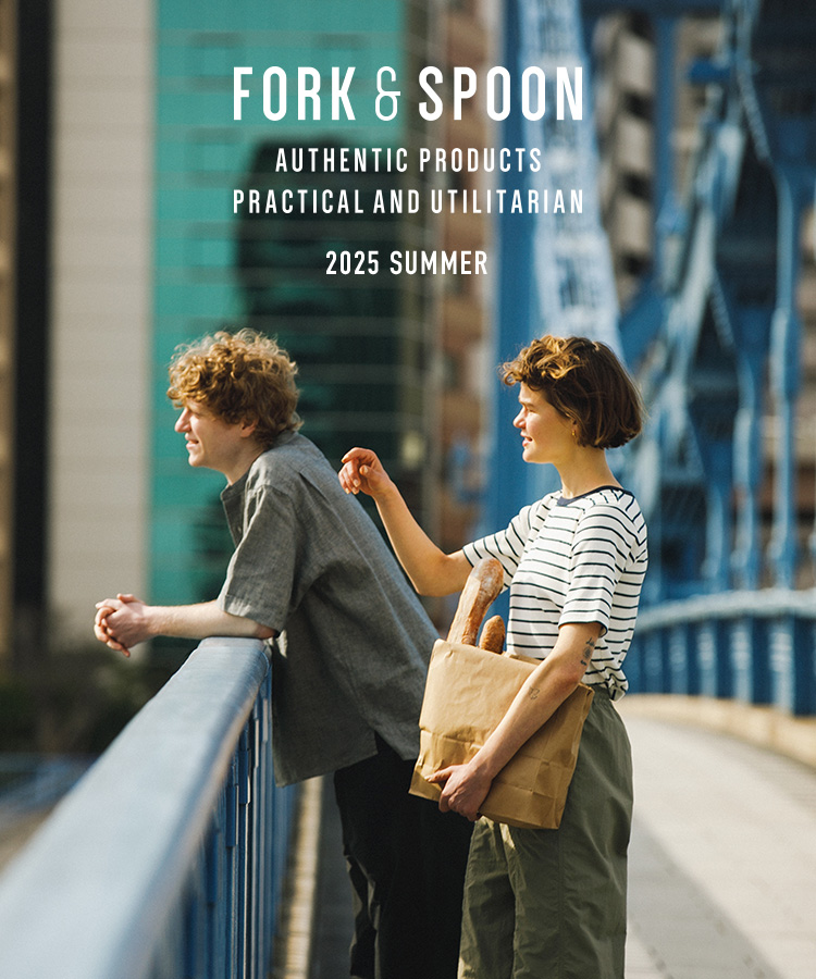 FORK&SPOON - 2025 SUMMER｜DOORS