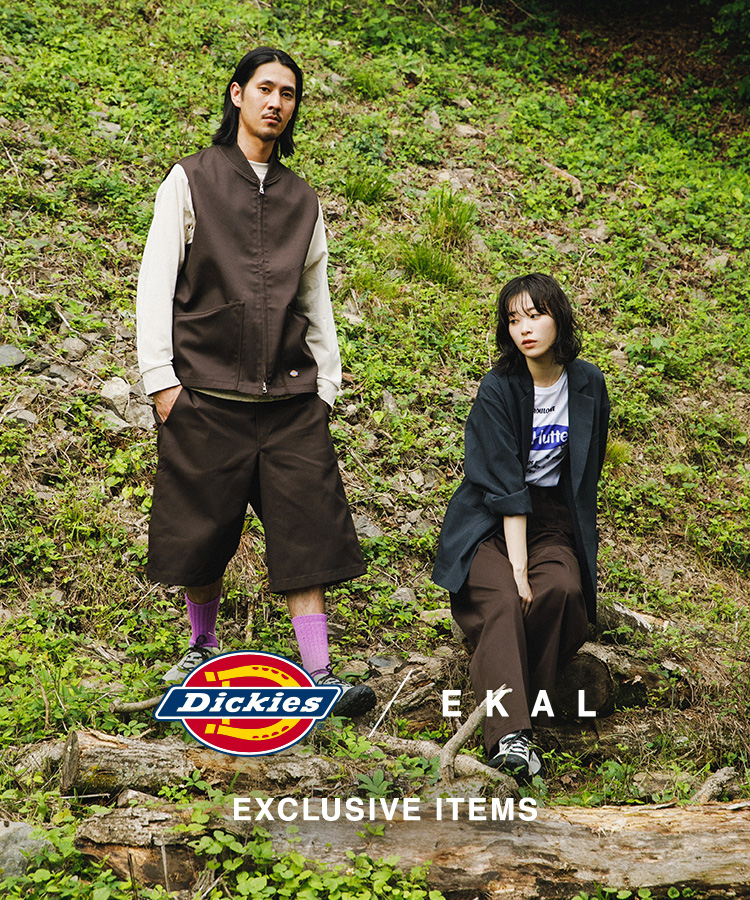 Dickies / EKAL - EXCLUSIVE ITEMS｜EKAL