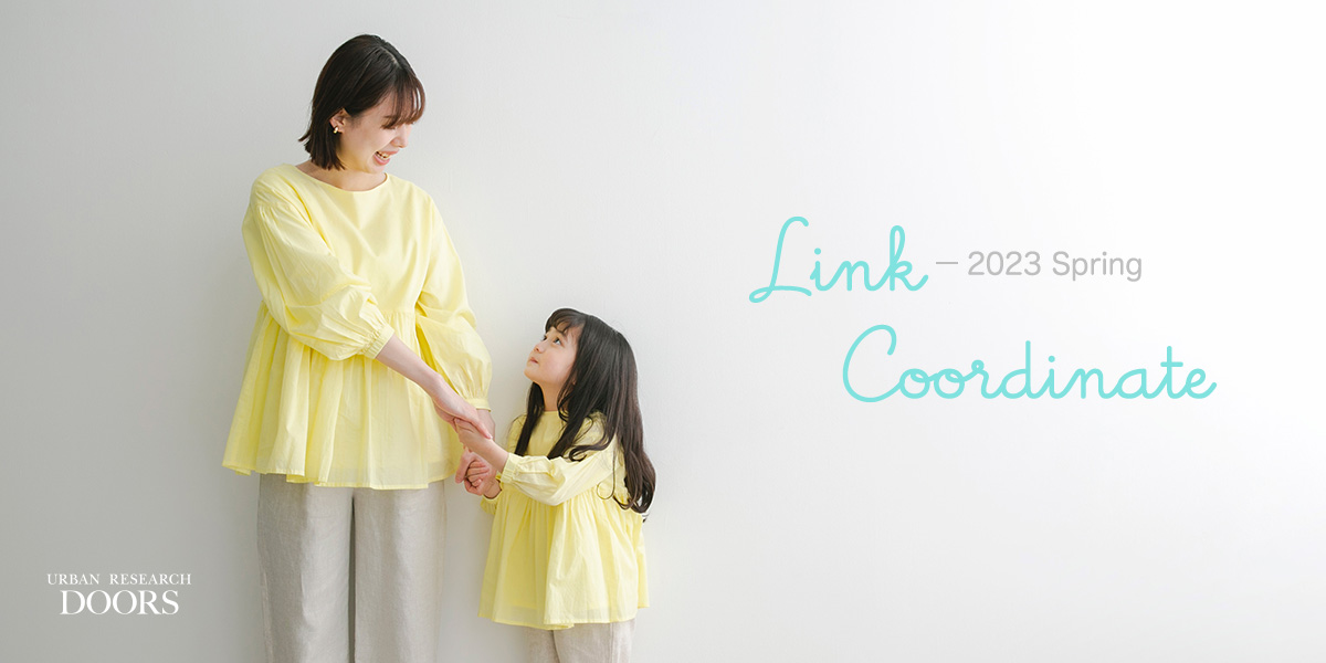 Link Coordinate ー 2023 Spring｜DOORS