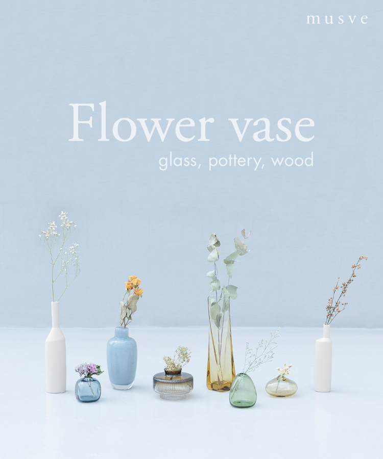 Flower vase　glass,pottery,wood｜musve