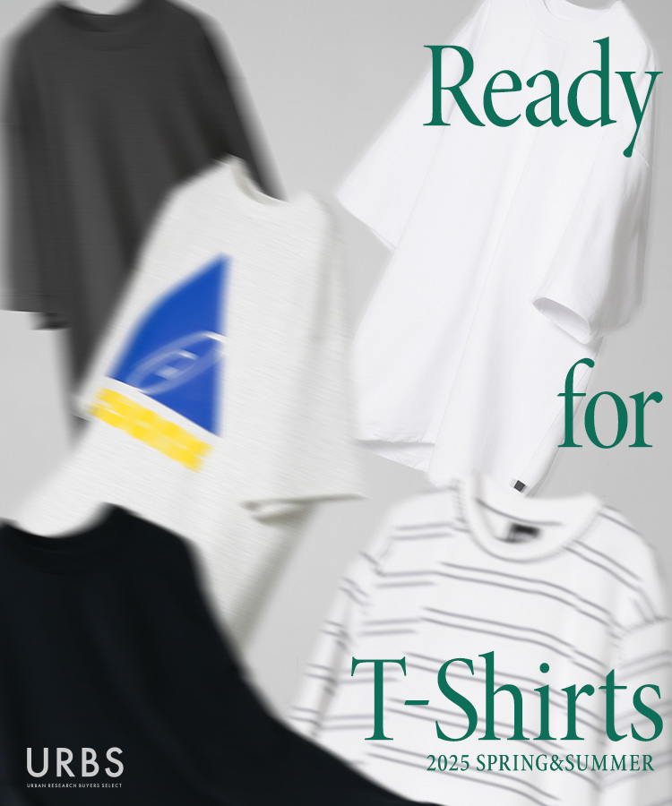 Ready for T-Shirts 2025｜URBS