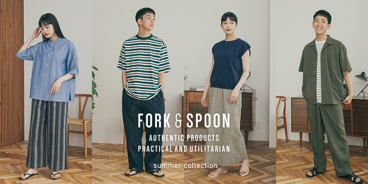 FORK&SPOON summer collection｜DOORS