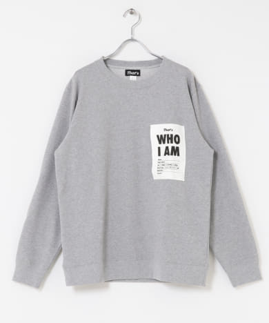 That’s　The Sweatshirt WHO I AM