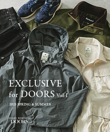 EXCLUSIVE for DOORS　2025 SPRING＆SUMMER Vol.1｜DOORS