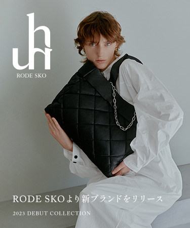hun RODE SKO —RODE SKOより新ブランドをリリース—｜RODE SKO