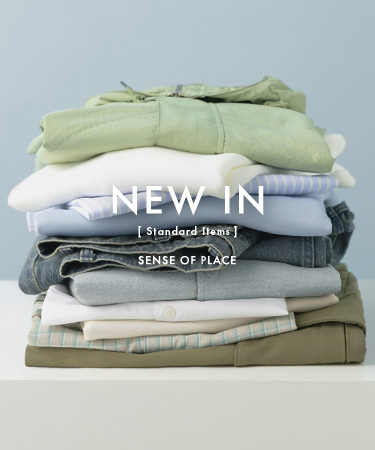 NEW IN — Standard Items —｜SENSE OF PLACE