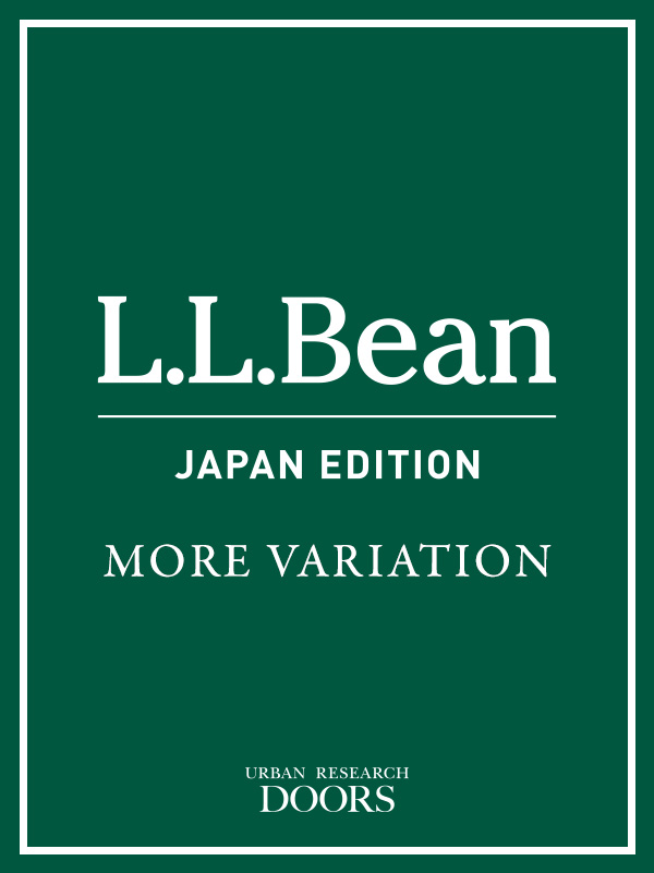 【巡店開催】L.L.Bean -JAPAN EDITION- MORE VARIATION