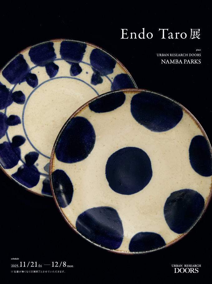 遠藤太郎 展 – URBAN RESEARCH MEDIA