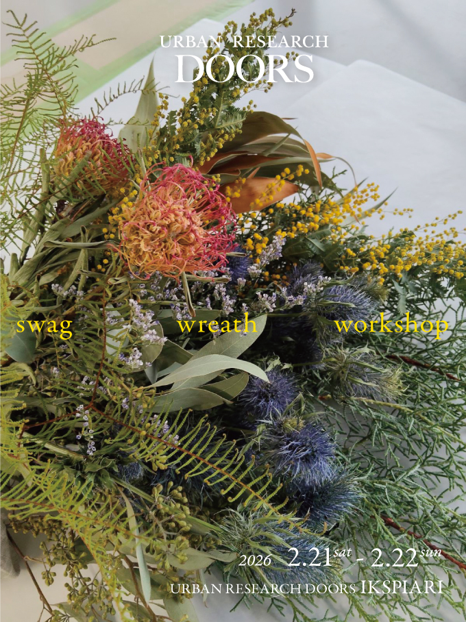 URBAN RESEARCH DOORS イクスピアリ店にてドライフラワーのワーク