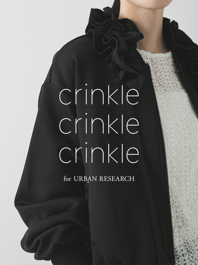 Crinkle Crinkle Crinkleから、アーバンリサーチ別注アイテムを発売