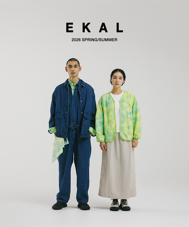 EKAL 2026 SPRING/SUMMER “Trees are beginning to bud”