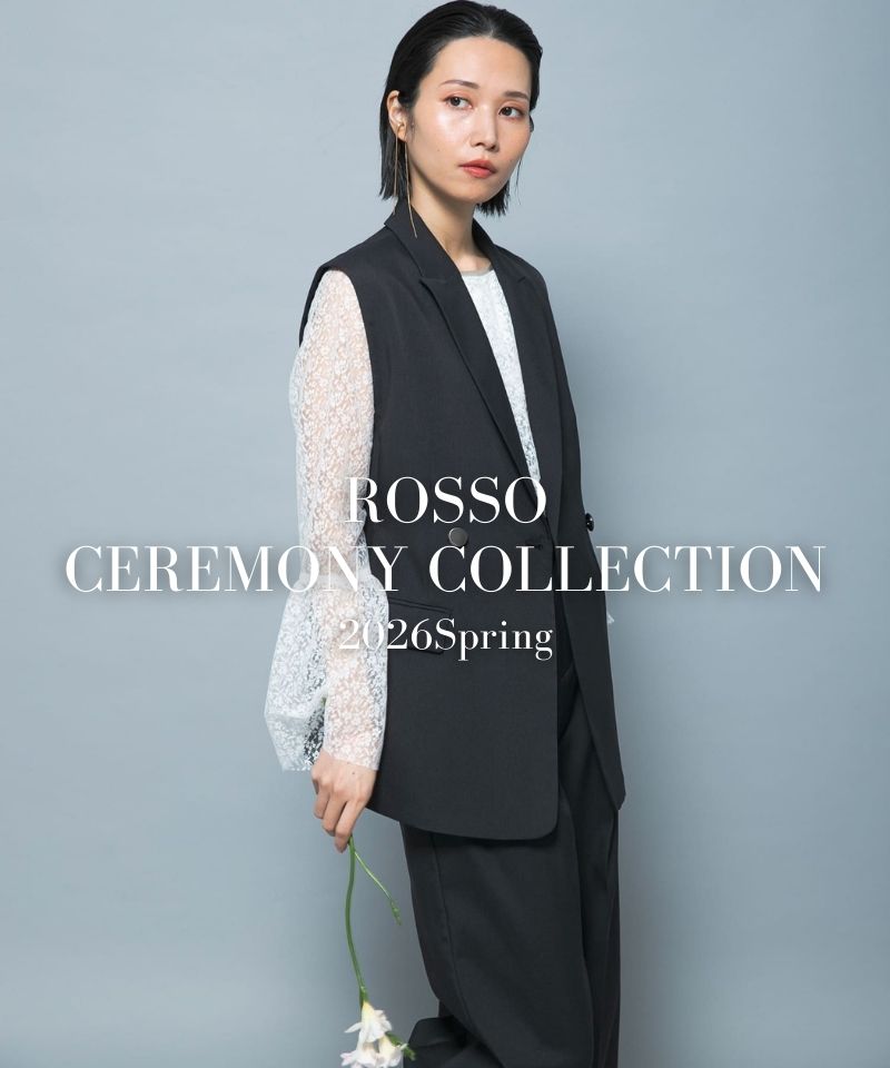 ROSSO CEREMONY COLLECTION 2026 Spring