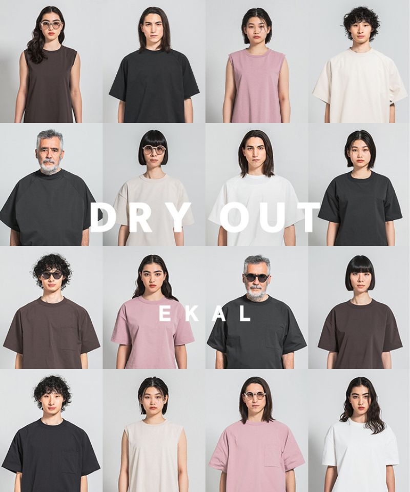 DRYOUT - 2026 SS｜EKAL