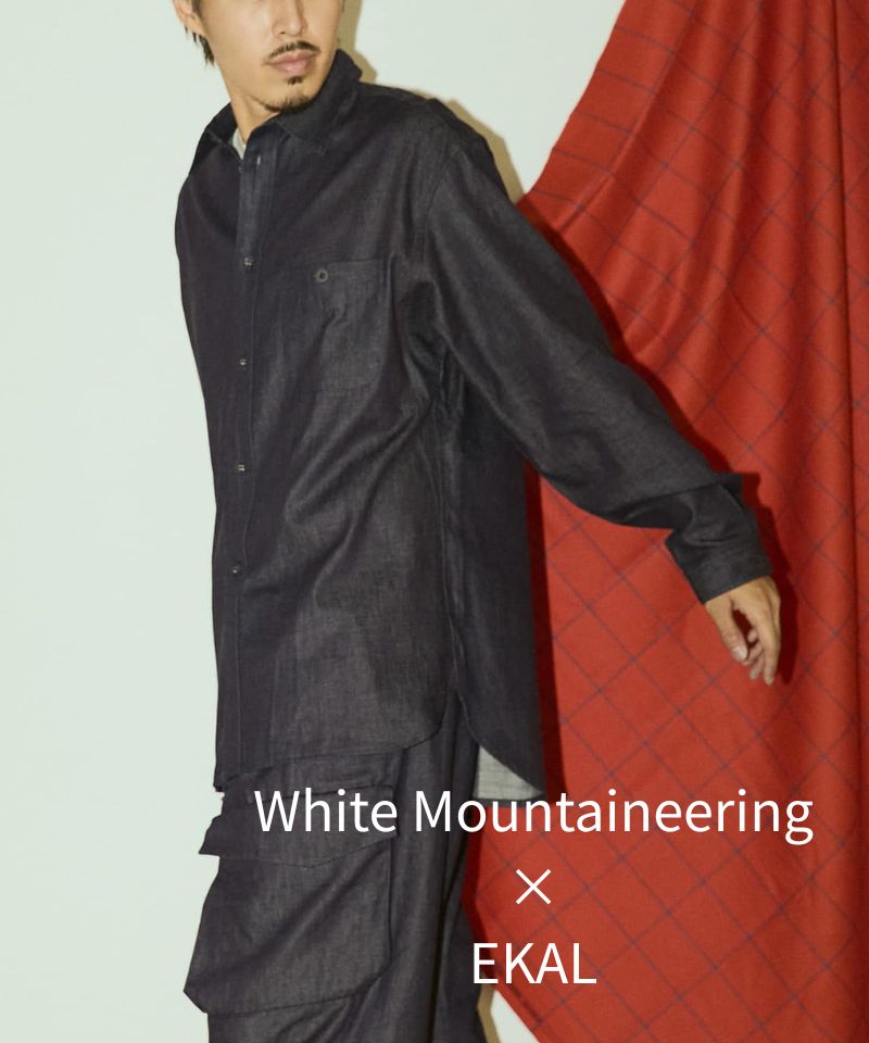 White Mountaineering×EKAL EXCLUSIVE ITEMS