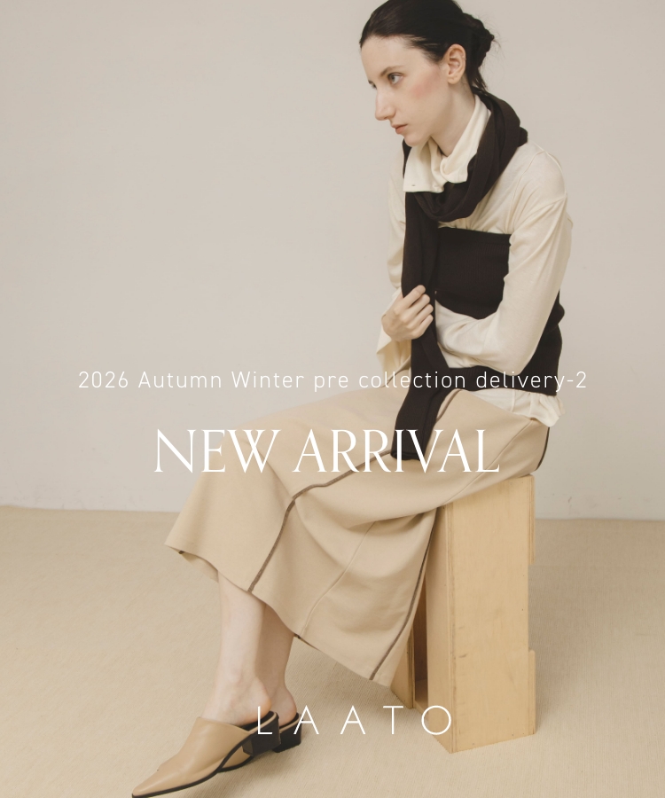 NEW ARRIVAL　"2026 Autumn Winter pre collection delivery-2"