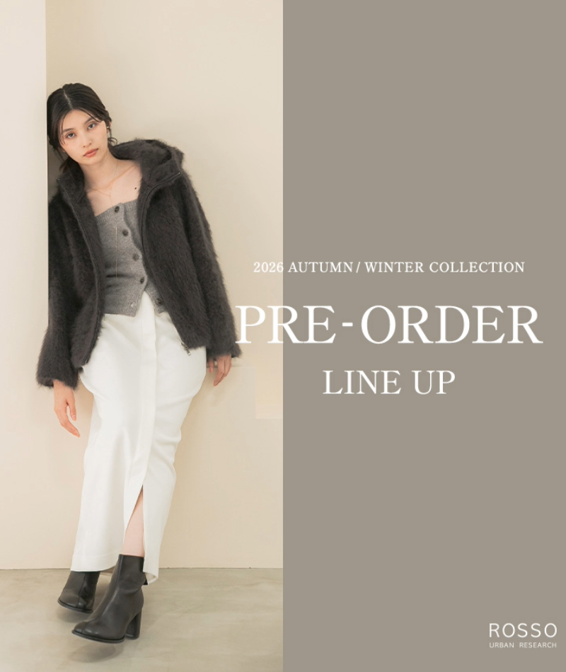 【2026 PRE ORDER】一足早く手に入れる、秋冬の本命アウター＆ニット