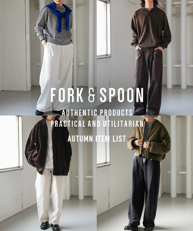 FORK&SPOON autumn item list｜DOORS