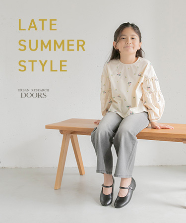 LATE SUMMER STYLE｜DOORS