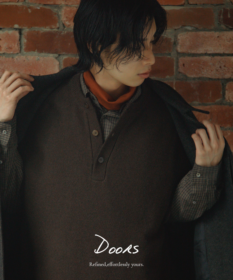 Refined,effortlessly yours. / men｜DOORS