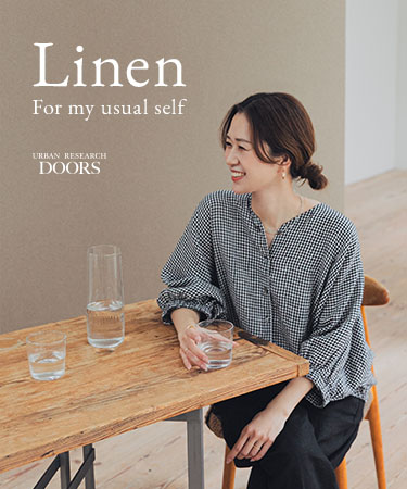 Linen For my usual self｜DOORS