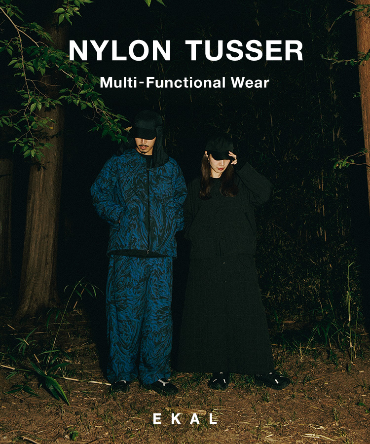 NYLON TUSSER　Multi-Functional Wear｜EKAL