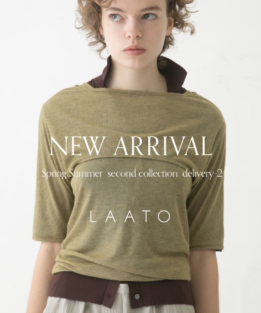 NEW ARRIVAL「2026 Spring Summer second collection delivery-2」｜LAATO