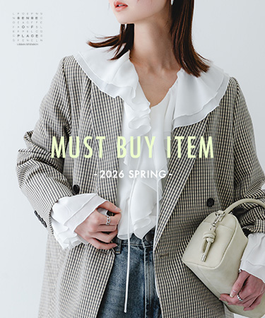 MUST BUY ITEM -2026 SPRING-｜SENSE OF PLACE