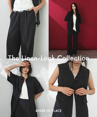 The Linen-Look Collection｜SENSE OF PLACE