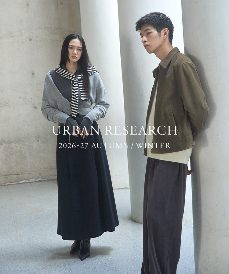 URBAN RESEARCH 2026-27 AUTUMN/WINTER｜URBAN RESEARCH