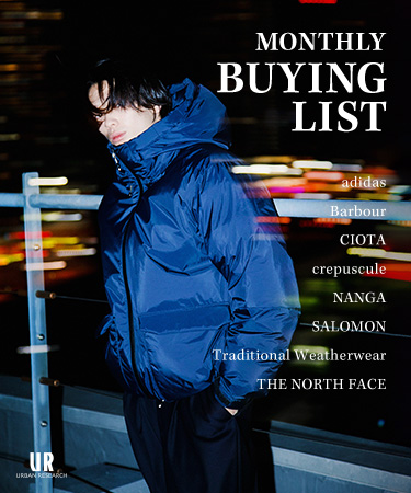 MONTHLY BUYING LIST｜URBAN RESEARCH