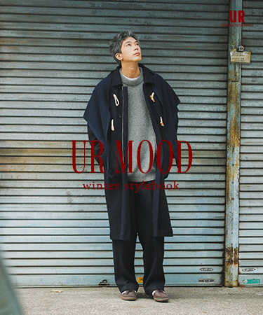 UR MOOD - winter stylebook｜URBAN RESEARCH
