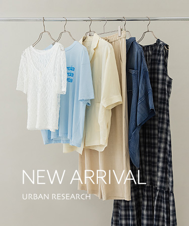 NEW ARRIVAL｜URBAN RESEARCH: ｜URBAN RESEARCH公式ファッション通販