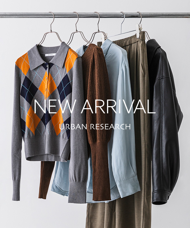 NEW ARRIVAL｜URBAN RESEARCH
