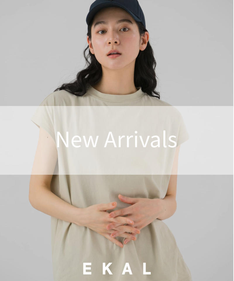 【NEW ARRIVALS】EKAL今週の最新新作アイテムまとめ