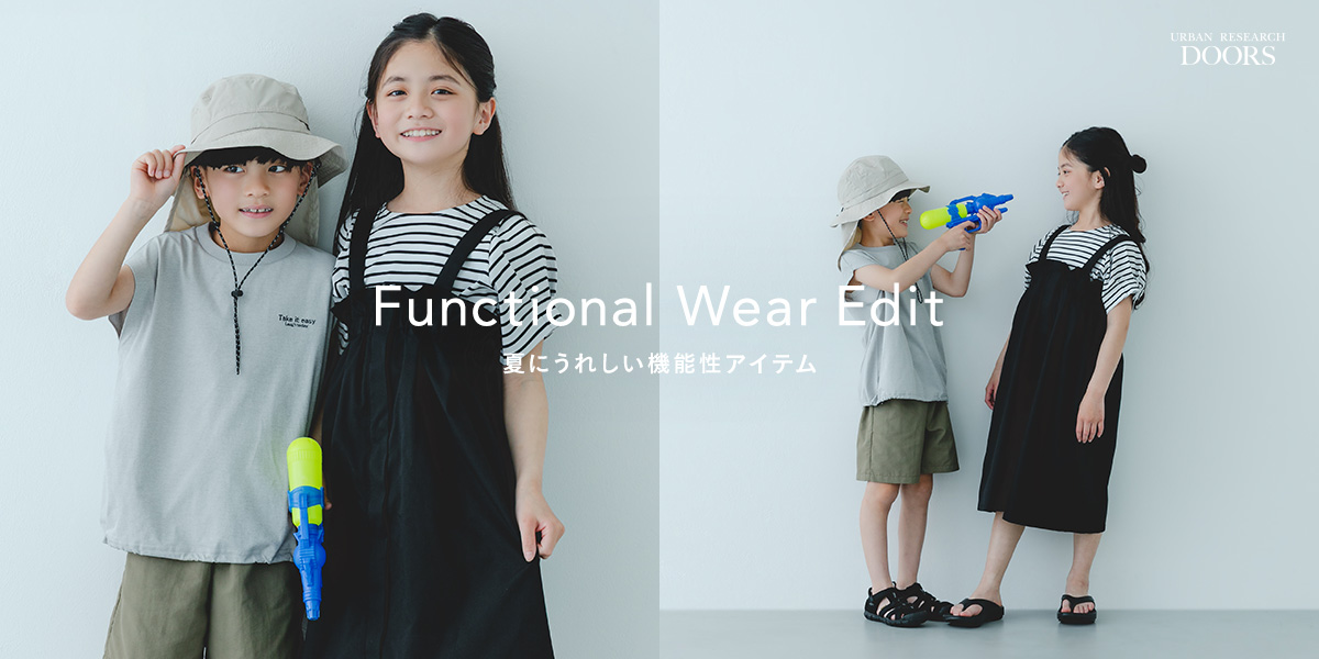 Functional Wear Edit - 夏にうれしい機能性アイテム｜DOORS
