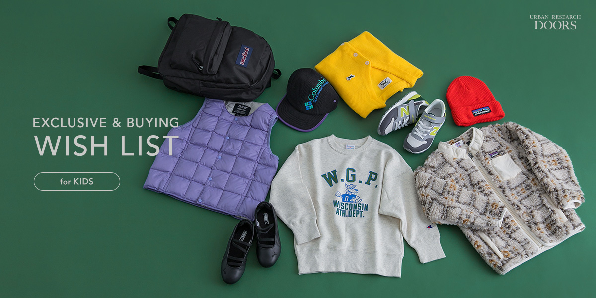 EXCLUSIVE & BUYING WISH LIST for KIDS｜DOORS