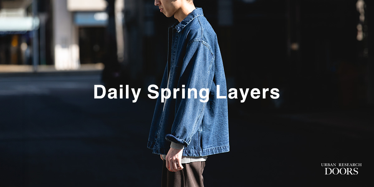Daily Spring Layers｜DOORS