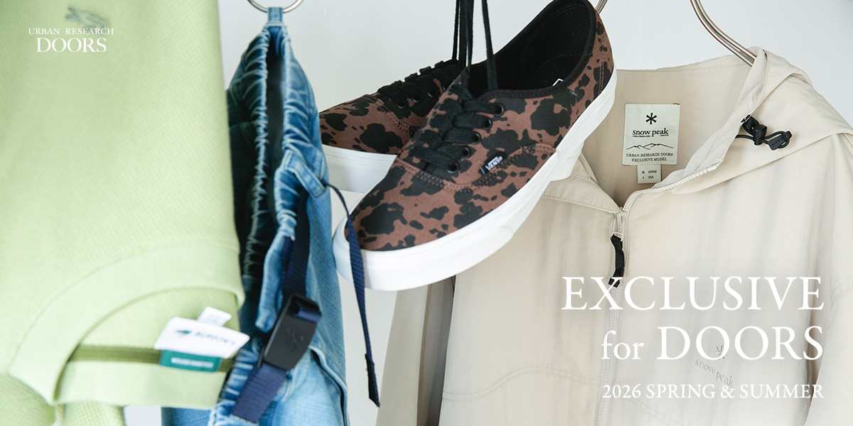 Exclusive for DOORS - 2026 SPRING & SUMMER｜DOORS