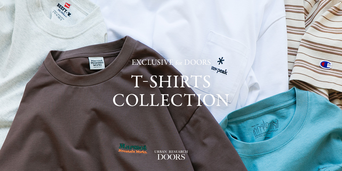 Exclusive for DOORS　T-shirt Collection｜DOORS