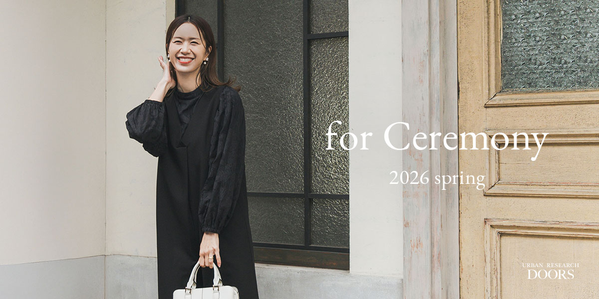 for Ceremony 2026 spring｜DOORS