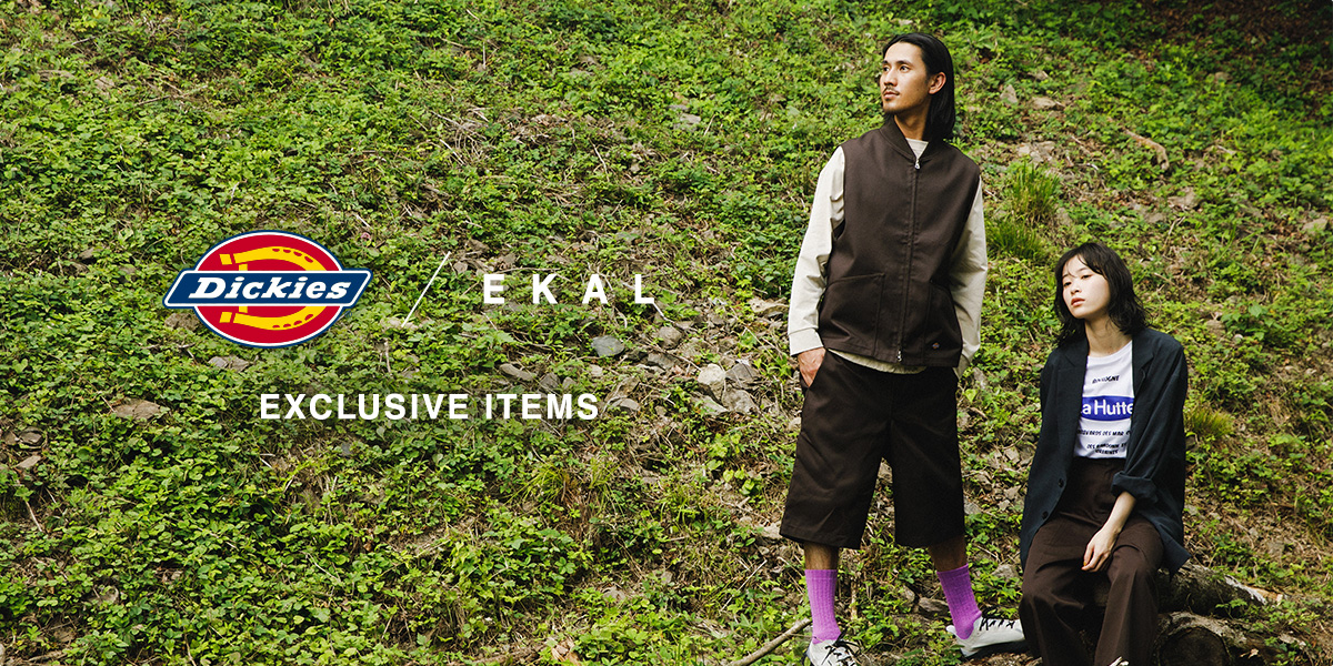 Dickies / EKAL - EXCLUSIVE ITEMS