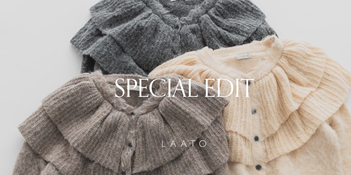 SPECIAL EDIT｜LAATO