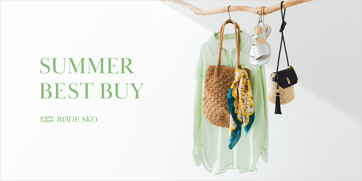 SUMMER BEST BUY｜RODE SKO