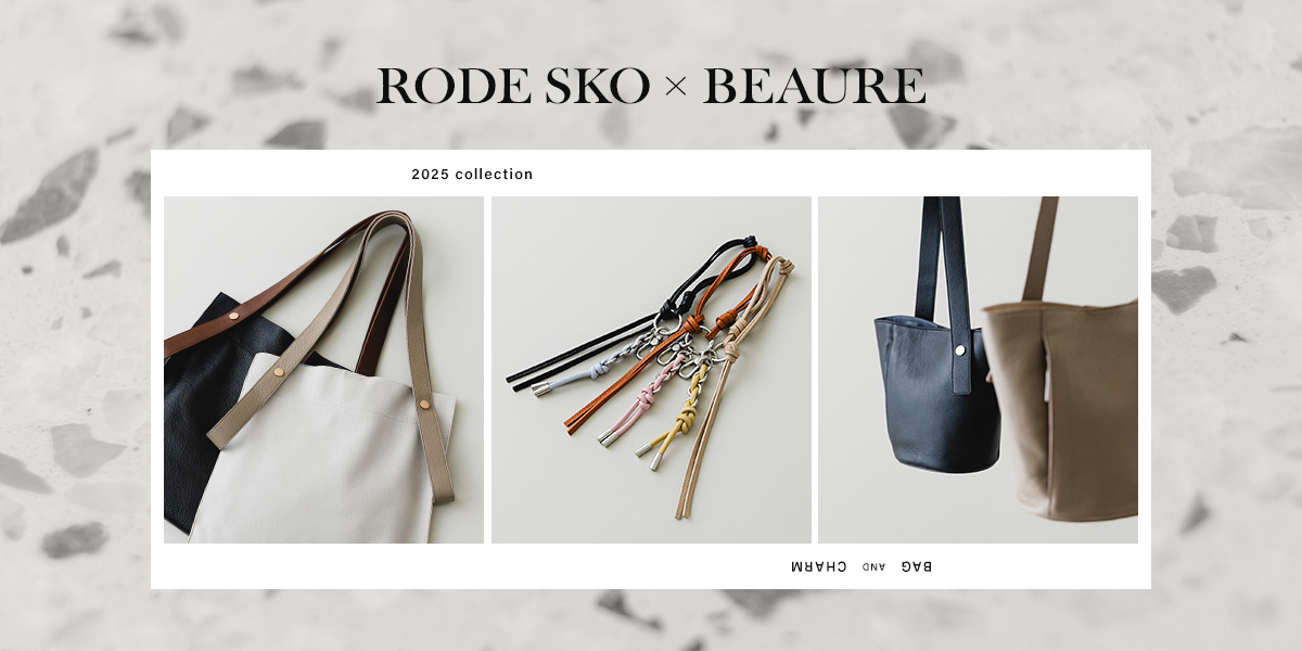 RODE SKO × BEAURE｜RODE SKO