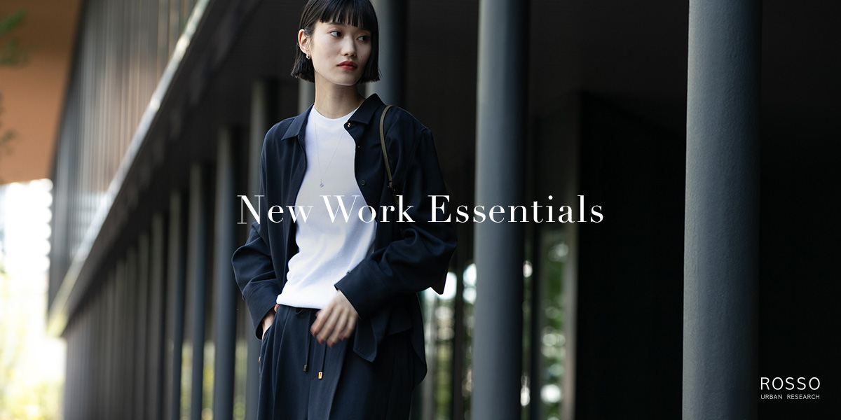 New Work Essentials｜ROSSO