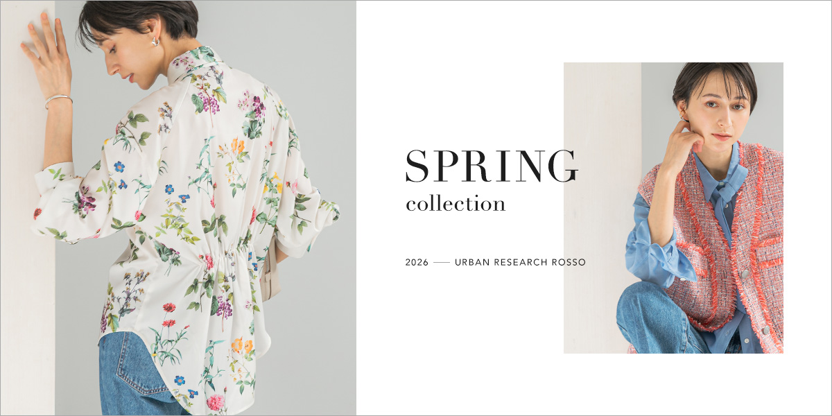 SPRING COLLECTION - 2026｜ROSSO
