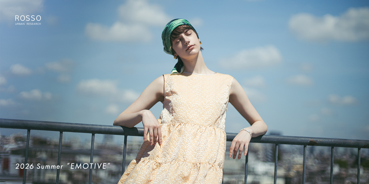 2026 Spring/Summer LOOK vol.2｜ROSSO
