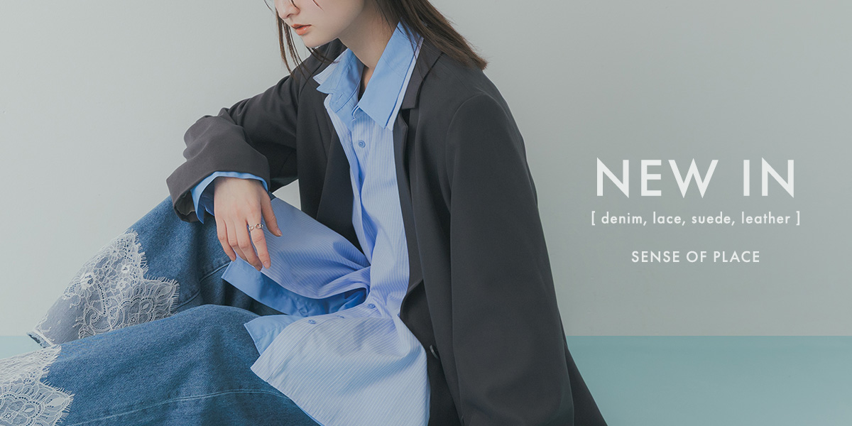 NEW IN - denim,lace,suede,leather - |SENSE OF PLACE