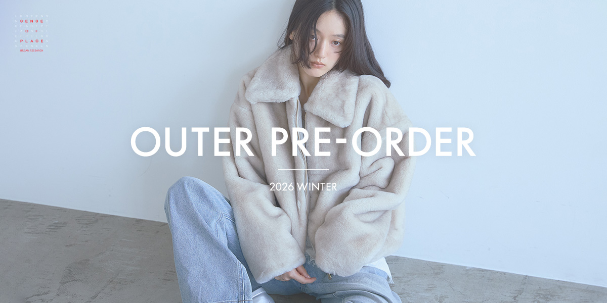 OUTER PRE-ORDER｜SENSE OF PLACE